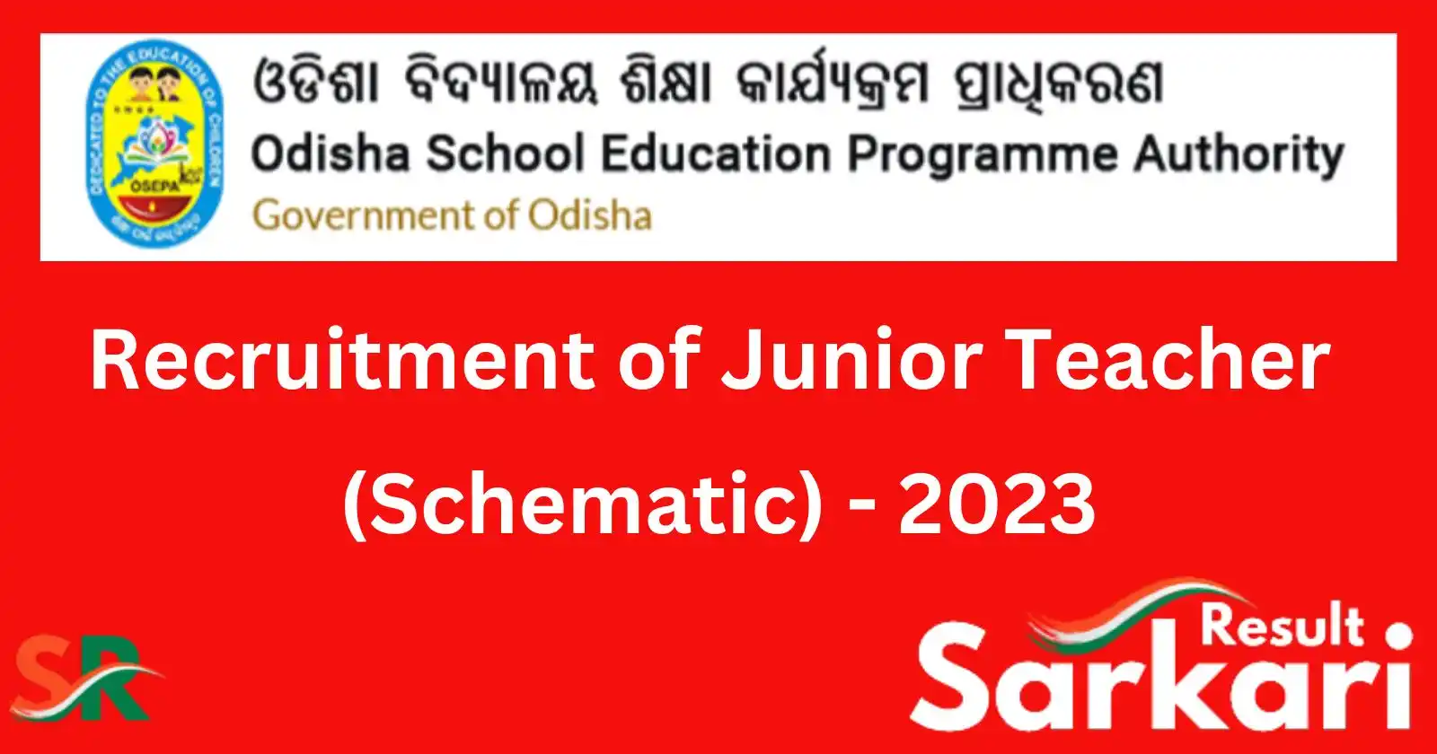 OSEPA Junior Teacher Recruitment 2023 | 20000 Vacancies | Apply Online